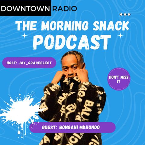 The Morning Snack Podcast  S3 E206