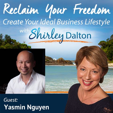 SD #099 - How to Create 3 Weeks of Additional Freedom This Year | YasminNguyen