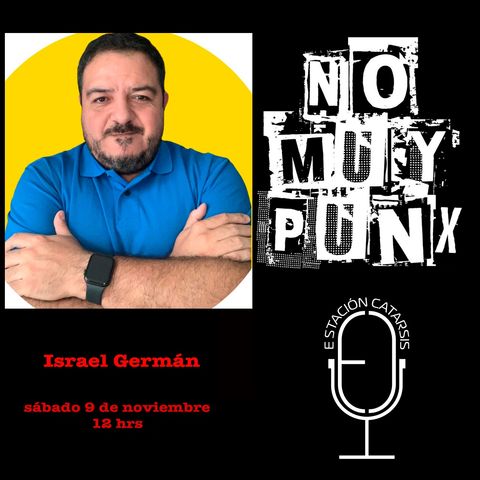 NoMuyPunx con Israel Germán