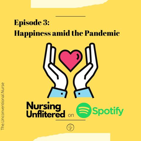 Episode 3 - Happiness amid the Pandemic