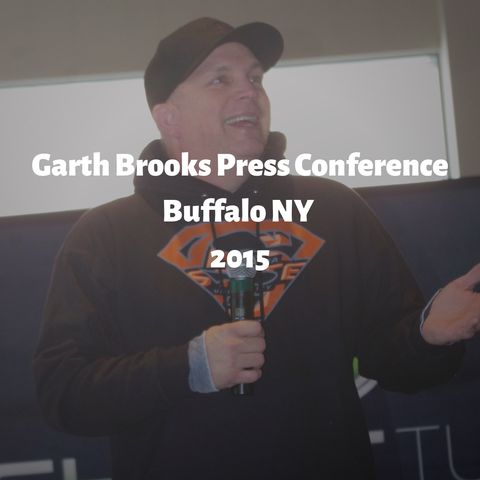 Garth Brooks Press Conference Buffalo 2015