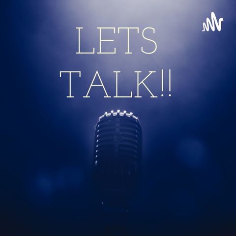 LETS TALK LIFE!!🎙️ (Trailer)
