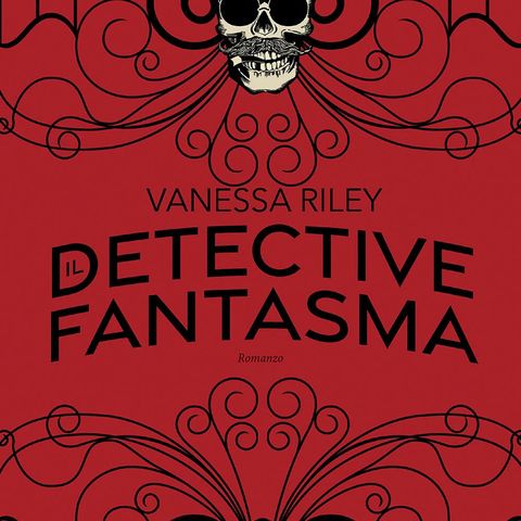 Vanessa S. Riley "Il detective fantasma"