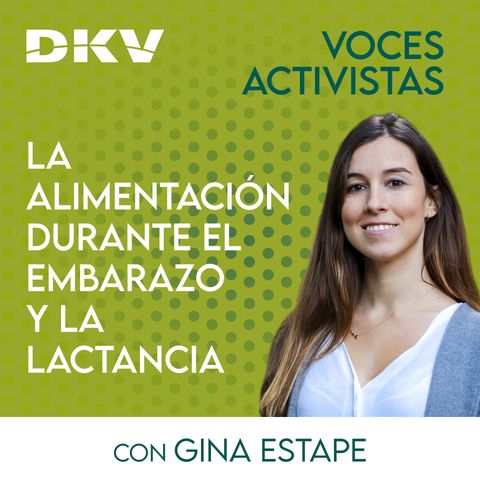 #35 - La alimentación durante el embarazo y la lactancia