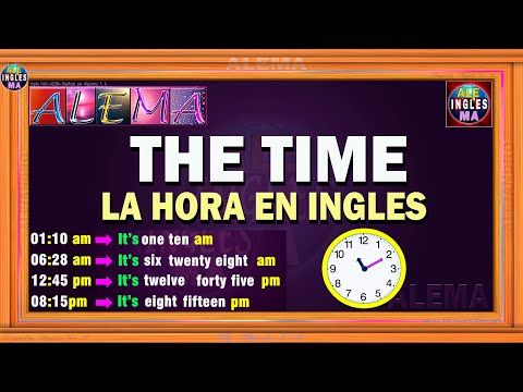 16. Como Decir La Hora En Ingles - The Time