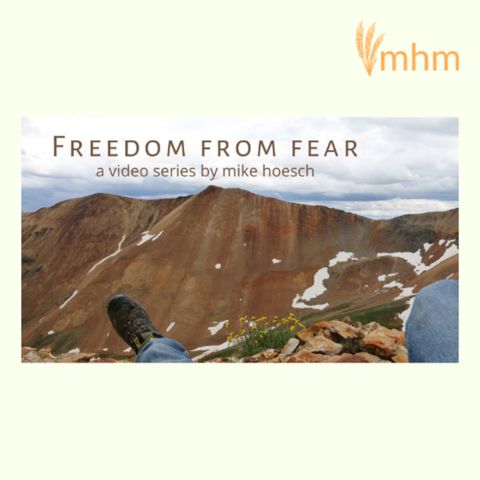 Freedom from Fear Part 1