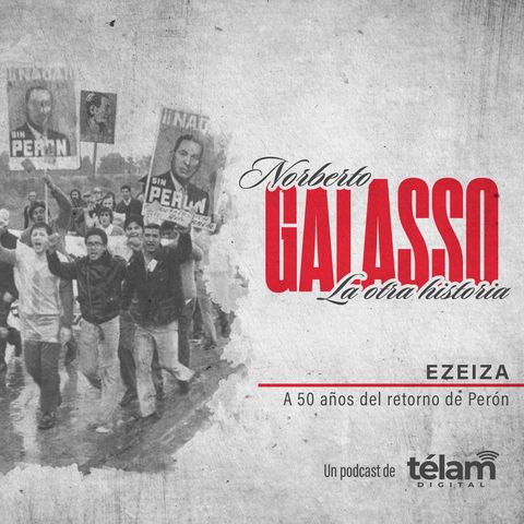 Ezeiza. A 50 años del retorno de Perón