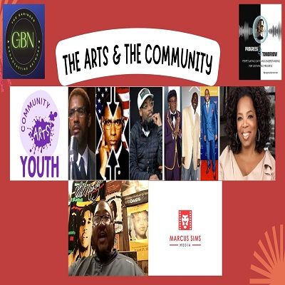 P4T EXTRA! 6E-6 "THE ARTS & THE COMMUNITY" with SPECIAL GUEST: MARCUS SIMS