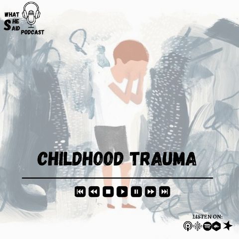 Childhood Trauma