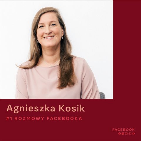 O Rozmowach Facebooka - Agnieszka Kosik