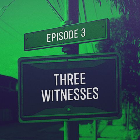 Three Witnesses