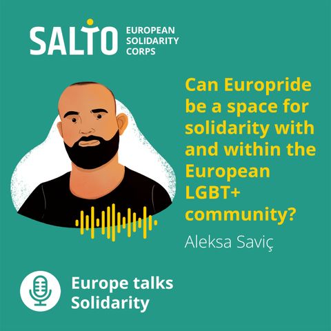 17. Can Europride be a space for solidarity with and within the European LGBT+ community?