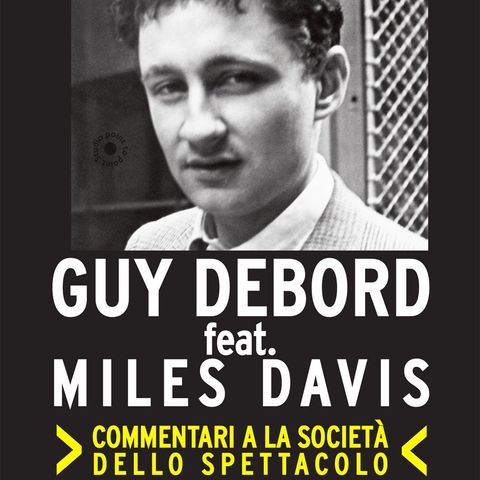 Guy Debord feat. Miles Davis