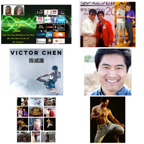 The Kevin & Nikee Show  - Victor William Chen - Real Martial Artist, Actor, Writer, Director, Fitness Coach and Stunt Performer