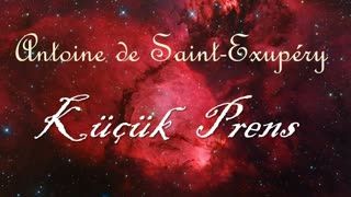 ''Küçük Prens'' Antoine de Saint-Exupery sesli kitap tek parça