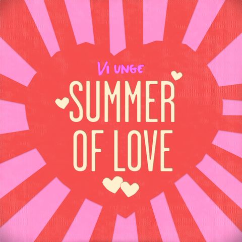 Summer of Love: Afsnit 1 – At være forelsket