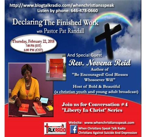 "Liberty In Christ - Free or Faking it?" Pt 4 - Guest, Rev. Novena Reid on DTFW