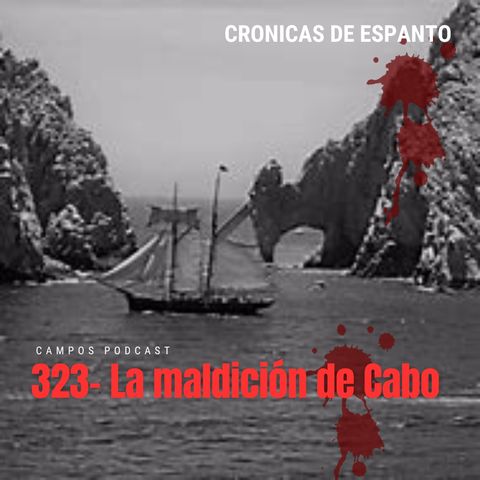 323.- La Maldición de Cabo