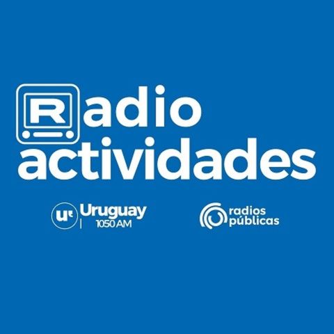 Episode 23: DOMINGO 21 DE FEBRERO 2021 - RADIOACTIVIDADES DE RADIO URUGUAY