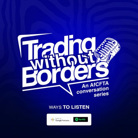 Recent developments within the AfCFTA