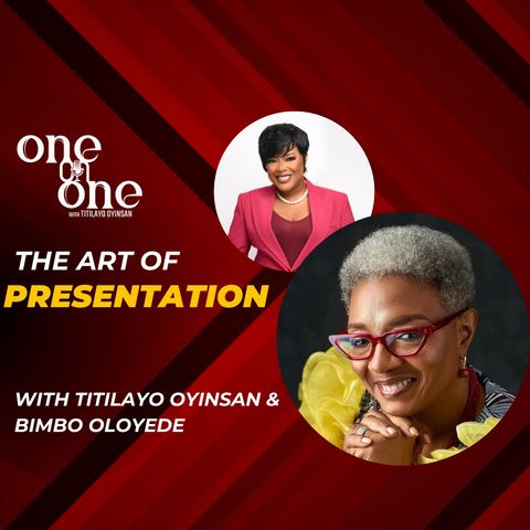 The Art of Presentation// One-on-One With Bimbo Oloyede