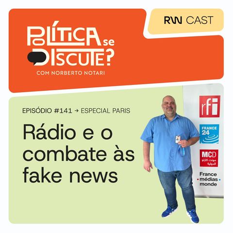 #141 | O alcance do rádio e o combate às fake news