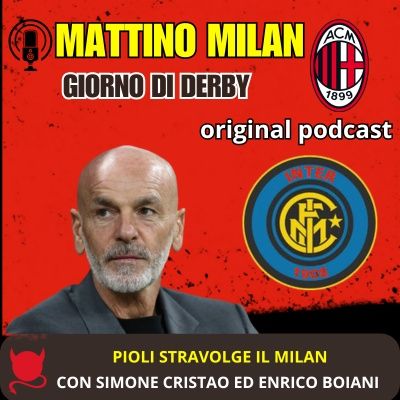 PIOLI STRAVOLGE IL MILAN AL DERBY. FORMAZIONE RIBALTATA CONTRO L'INTER | Mattino Milan
