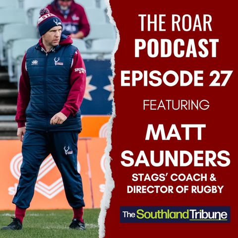 Ep 27 - The Roar with Matt Saunders