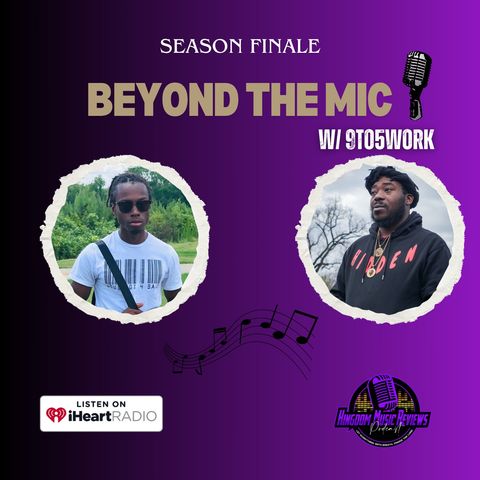 Beyond The Mic w/9TO5WORK