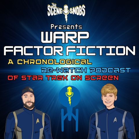 Warp Factor Fiction - T.O.S. Season 1 Part 2