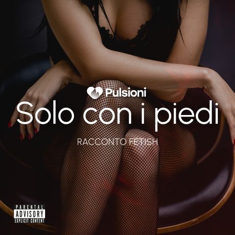 Solo con i piedi