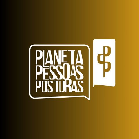 PPP #004 - Planeta, Pessoas e Posturas - Águas da Baía!