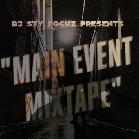 Episode 215 - The Main Event Mixtape