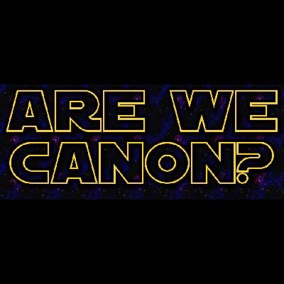 Are We Canon Episode 20: Hangin' Out At The Cantin