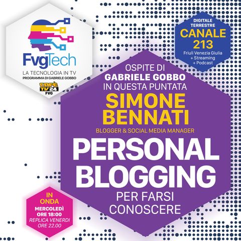 45 - Personal blogging. Ospite Simone Bennati