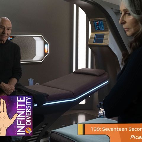 ID 139: Picard, “Seventeen Seconds”