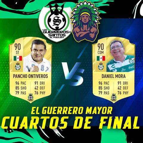 El Guerrero Mayor | Batalla #4| Cuartos de Final | Pancho Ontiveros vs Danny Mora