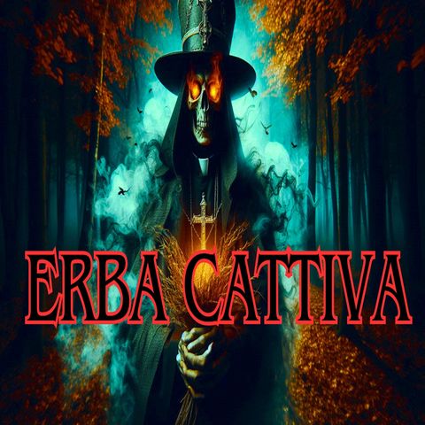 Erba Cattiva