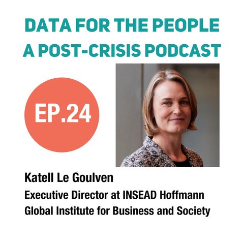 Katell Le Goulven - Executive Director at the INSEAD Hoffmann Global Institute for Business and Society
