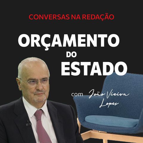 Ep. 3 - João Vieira Lopes: "Taxa de IRC reduzida para as PME devia ser reforçada"