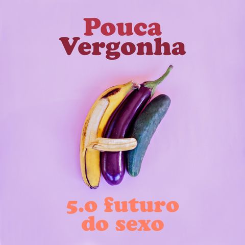 O futuro do sexo