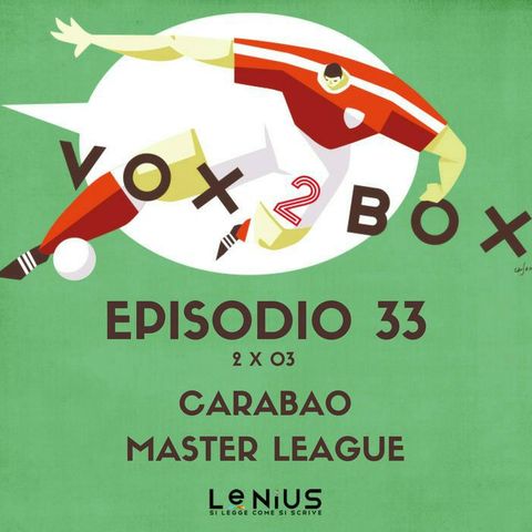 Episodio 33 (2x03) - Carabao Master League