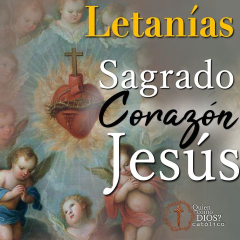 Letanías+Consagración al SAGRADO ❤️‍🔥 CORAZÓN de JESÚS ▶︎ en Tí confío