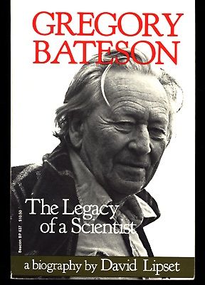 Gregory Bateson - The Legacy of a Science