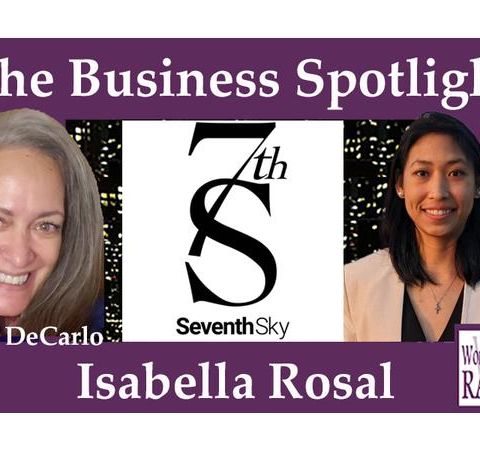 CEO of 7thSky Ventures Isabella Rosal in The Business Spotlight on WoMRadio