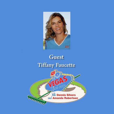 The Vegas Sand Trap with guest Tiffany Faucette episode 1