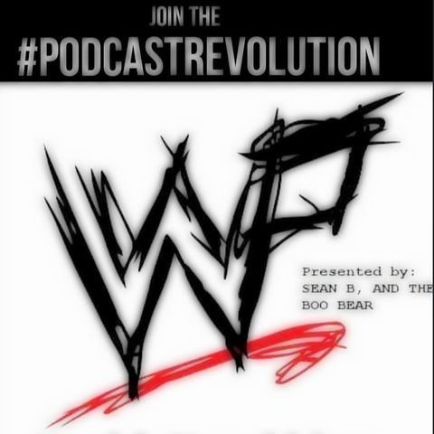 World Wrestling Podcast "Mid-Season Break is Over!!"