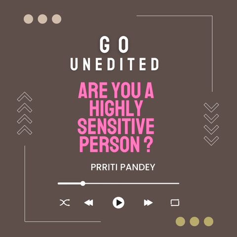 Are You A Highly Sensitive Person ?