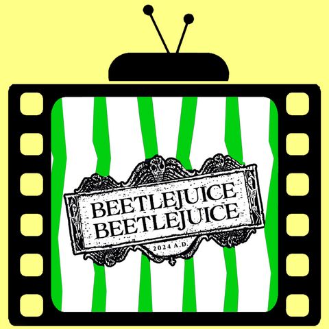 #PUNTATA 1 - Recensione Di "Beetlejuice Beetlejuice" (2024) Di Tim Burton