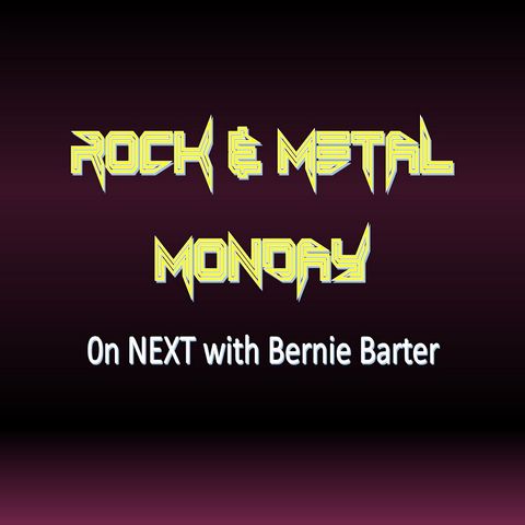 Rock and Metal Monday July 29
